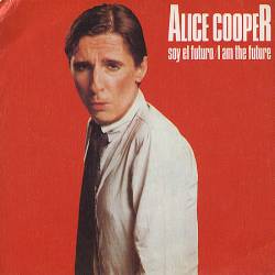 Alice Cooper : Soy el Futuro